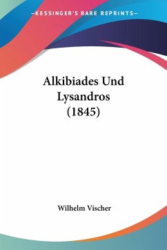 Alkibiades Und Lysandros (1845)