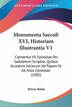 Monumenta Saeculi XVI, Historiam Illustrantia V1