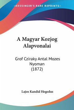 A Magyar Kozjog Alapvonalai - Hegedus, Lajos Kandid