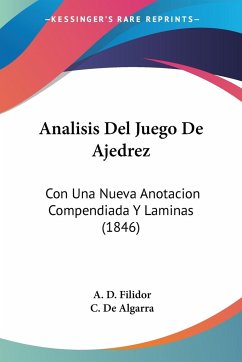 Analisis Del Juego De Ajedrez - Filidor, A. D.