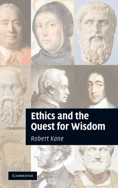 Ethics and the Quest for Wisdom - Kane, Robert