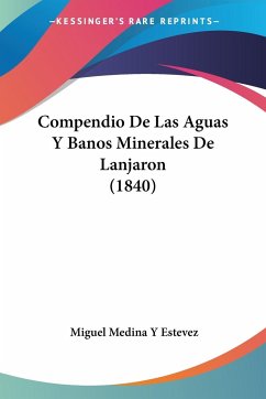 Compendio De Las Aguas Y Banos Minerales De Lanjaron (1840)