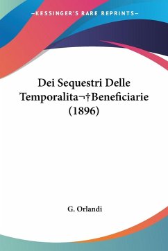 Cover Dei Sequestri Delle Temporalita Beneficiarie (1896)