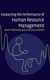 Explaining the Performance of Human Resource Management