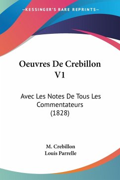Oeuvres De Crebillon V1 - Crebillon, M.