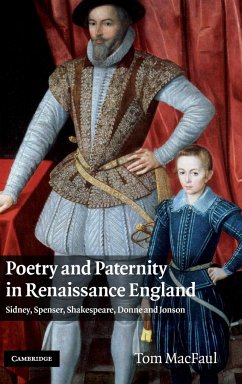 Poetry and Paternity in Renaissance England - Macfaul, Tom