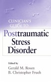 Clinician's Guide to Posttraumatic Stress Disorder