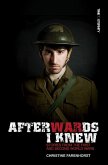 Afterwards I Knew: Stories from the First and Second World Wars.