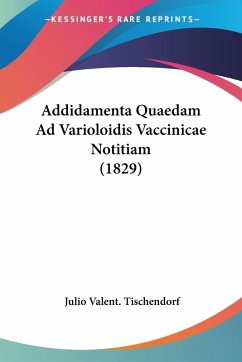 Cover Addidamenta Quaedam Ad Varioloidis Vaccinicae Notitiam (1829)
