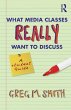 What Media Classes Really Want to... - Bild 1