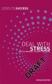 Deal with Stress: How to Improve the Way You Work