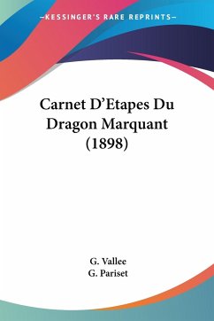 Carnet D'Etapes Du Dragon Marquant (1898)