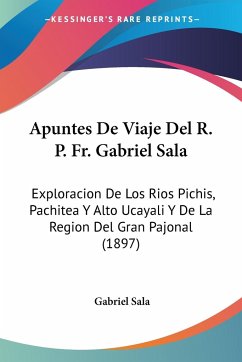 Apuntes De Viaje Del R. P. Fr. Gabriel Sala