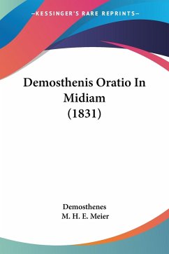 Demosthenis Oratio In Midiam (1831) - Demosthenes