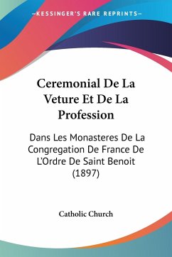 Ceremonial De La Veture Et De La Profession - Catholic Church
