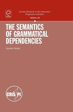The Semantics of Grammatical Dependencies - Butler, Alastair