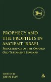 Prophecy and the Prophets in Ancient Israel