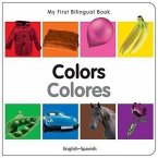 My First Bilingual Book-Colors (English-Spanish)