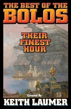 Bolos: Their Finest Hour - Laumer, Keith