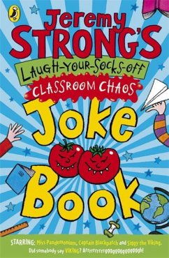 Jeremy Strong's Laugh-Your-Socks-Off Classroom Chaos Joke Book - Strong, Jeremy