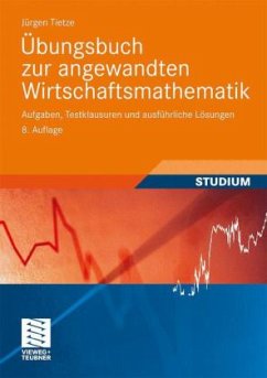 Übungsbuch zur angewandten Wirtschaftsmathematik - Tietze, Jürgen