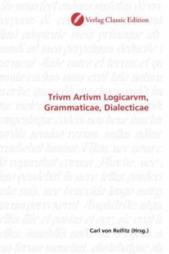 Trivm Artivm Logicarvm, Grammaticae, Dialecticae Trivm Artivm Logicarvm, Grammaticae, Dialecticae