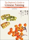 The Beginner's Guide to Chinese Painting