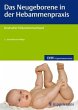 Das Neugeborene in der Hebammenpraxis - Bild 1