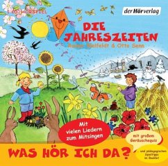 Was hör ich da? Die Jahreszeiten - Senn, Otto;Bielfeldt, Rainer