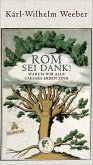 Rom sei Dank!