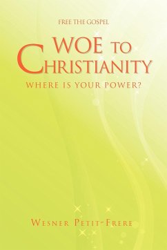 Woe to Christianity