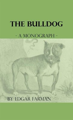 The Bulldog - A Monograph - Farman, Edgar