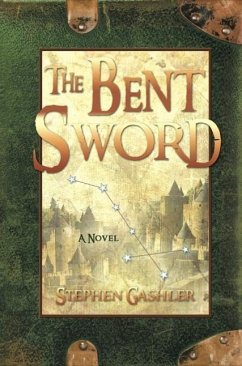 The Bent Sword - Gashler, Stephen