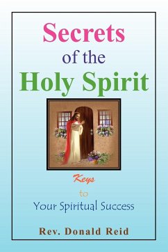 Secrets of the Holy Spirit - Reid, Don