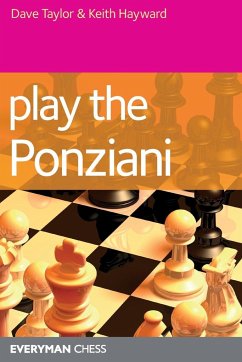 Play the Ponziani - Taylor, Dave; Hayward, Dr. Keith