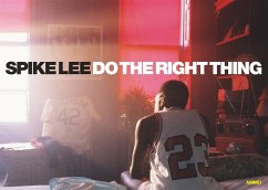 Spike Lee: Do the Right Thing - Lee, Spike; Matloff, Jason