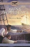 Guns of Providence - Bond, Douglas