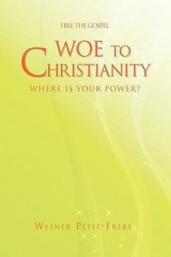 Woe to Christianity - Petit-Frere, Wesner