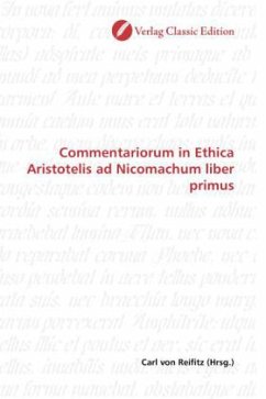 Commentariorum in Ethica Aristotelis ad Nicomachum liber primus