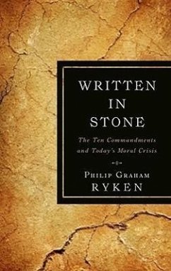 Written in Stone - Ryken, Philip Graham