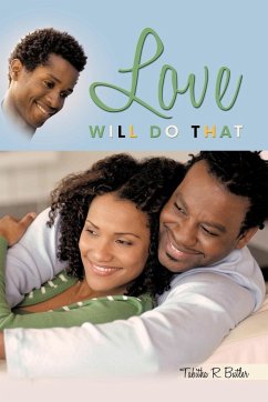 Love Will Do That - Butler, Tabitha R.