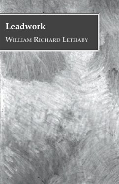 Leadwork - Lethaby, William Richard