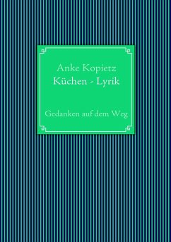 Küchen - Lyrik