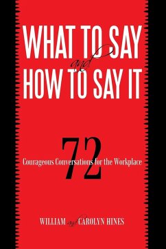 What to Say and How to Say It - William and Carolyn Hines