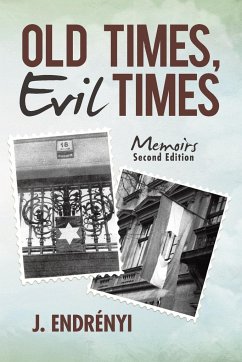 Old Times, Evil Times - Endrényi, J.