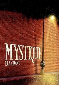 Mystique - Grant, Lia