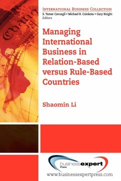 Managing International Business in Relation-Based versus Rule-Based Countries - Li, Shaomin