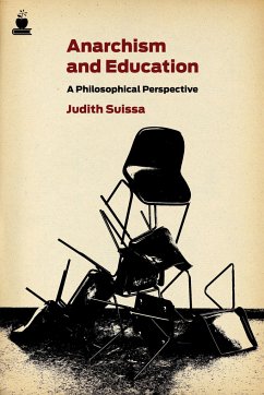 Anarchism and Education - Suisa, Judith