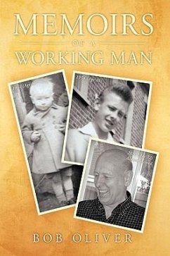 Memoirs of a Working Man - Oliver, Bob