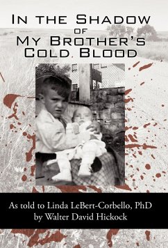 In the Shadow of My Brother's Cold Blood - By David Hickock, David Hickock